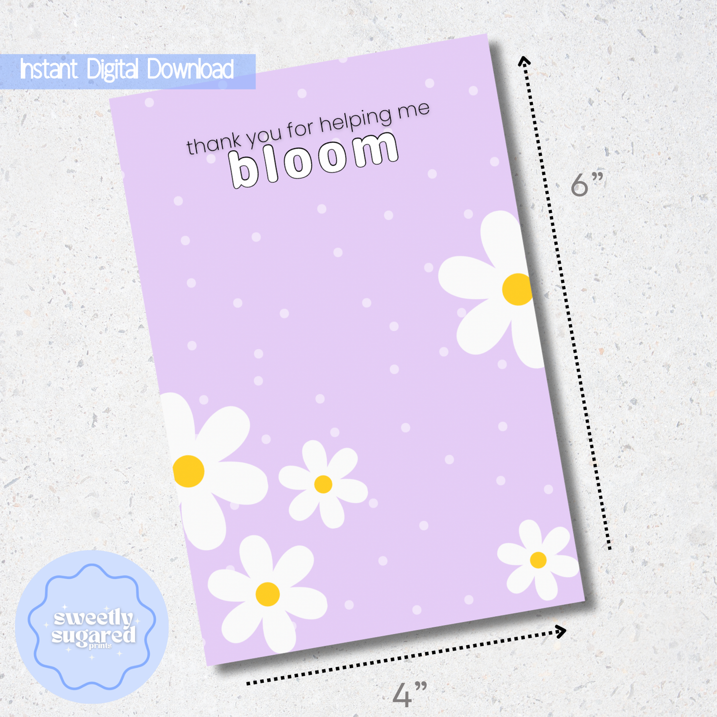 DIGITAL- Thanks for helping me bloom cookie card- Purple