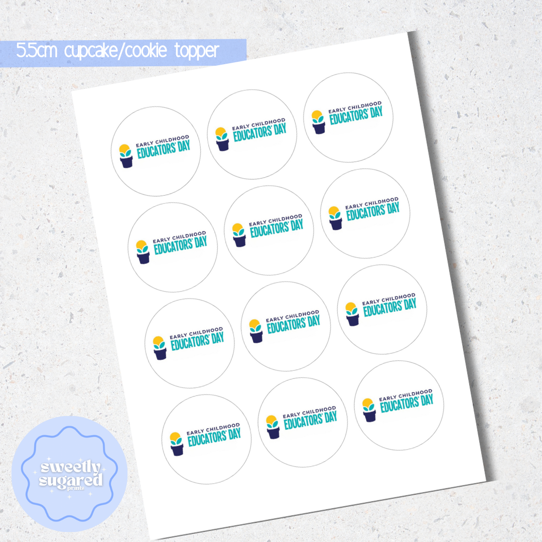 Early Educators Day cookie/cupcake toppers 5.5cm