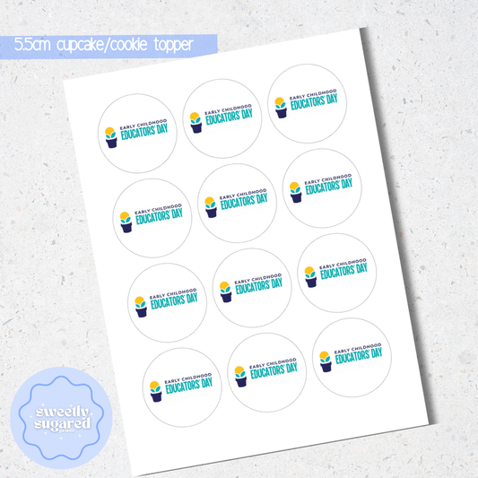 Early Educators Day cookie/cupcake toppers 5.5cm