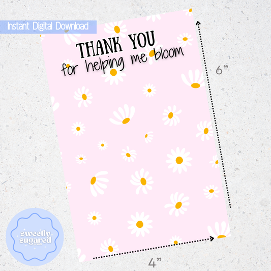 DIGITAL- Teacher thanks for helping me bloom cookie card